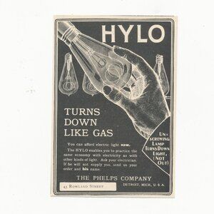 1900s Magazine Ad - HYLO Electric Light Bulbs - The Phelps Co., Detroit, MI